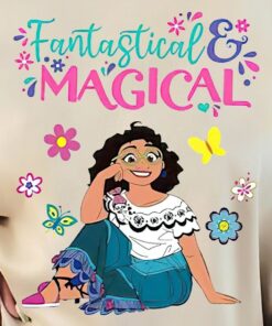 Fantastical and Magical Shirt, Encanto Shirt, Disney Princess Shirt, Disney Encanto Shirt, Mirabel Shirt