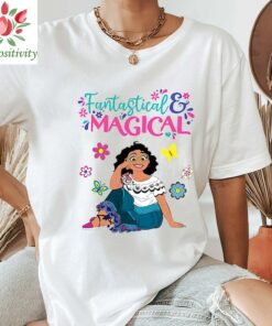 Fantastical and Magical Shirt, Encanto Shirt, Disney Princess Shirt, Disney Encanto Shirt, Mirabel Shirt