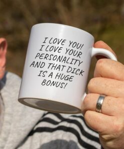 Fiance Gift For Him, Humorous Mug, Boyfriend, Valentine Mug, The Perfect Way To Say Thanks For All The Orgasms Mug