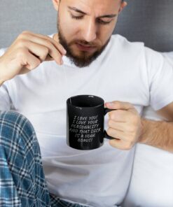 Fiance Gift For Him, Humorous Mug, Valentine Mug, The Perfect Way To Say Thanks For All The Orgasms Mug
