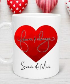Forever and Always Mug Personalized Coffee Mug for Valentines Day, Be Mine Gift for Her Cute Valentine Mug, Valentines Day Mug for Her