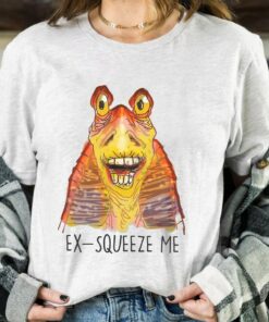 Funny Star Wars Jar Jar Binks Ex-Squeeze MeShirt, Galaxy's Edge Holiday Trip Unisex T-shirt Family Birthday Gift Adult Kid Toddler Tee