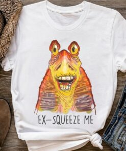Funny Star Wars Jar Jar Binks Ex-Squeeze MeShirt, Galaxy's Edge Holiday Trip Unisex T-shirt Family Birthday Gift Adult Kid Toddler Tee