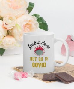 Funny Valentine's Day Mug, Valentines Day 2022, Funny Mug Gift For Her, Love Mug, Valentine's Day Coffee Cup