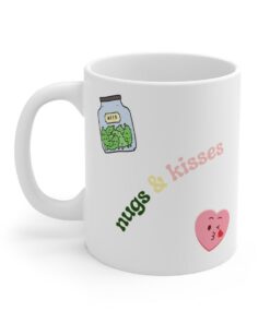 Funny Valentines Gift, Funny Valentines Mug, Hugs And Kisses Mug, Best Friend Gift, 420 Gift, Weed Gift, Weed Mug