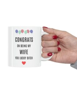 Funny Valentines Mug For Wife, Congrats On Being My Wife, Wife Mug, Wife Anniversary Gift, Wife Valentines Mug