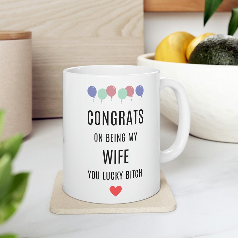 Funny Valentines Mug For Wife, Congrats On Being My Wife, Wife Mug, Wife Anniversary Gift, Wife Valentines Mug