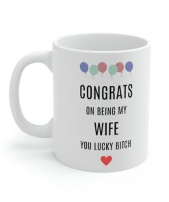 Funny Valentines Mug For Wife, Congrats On Being My Wife, Wife Mug, Wife Anniversary Gift, Wife Valentines Mug