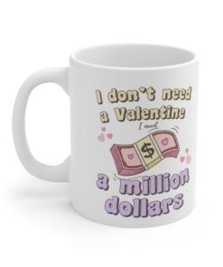 Funny Valentines Mug, Single Af Mug, Valentines Day Mug, Adult Humour Mug, Gift For Valentines Day, Valentines Coffee Mug