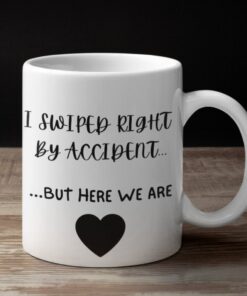 Funny Valentines Mug, Valentines Gift For Him, Gift For Boyfriend, Gift For Him, Tinder Mug, Anniversary Gift