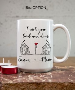 Grandma We Wish You Lived Next Door Coffee Mug - Perfect Personalized Daughter Gift from Mom or Dad