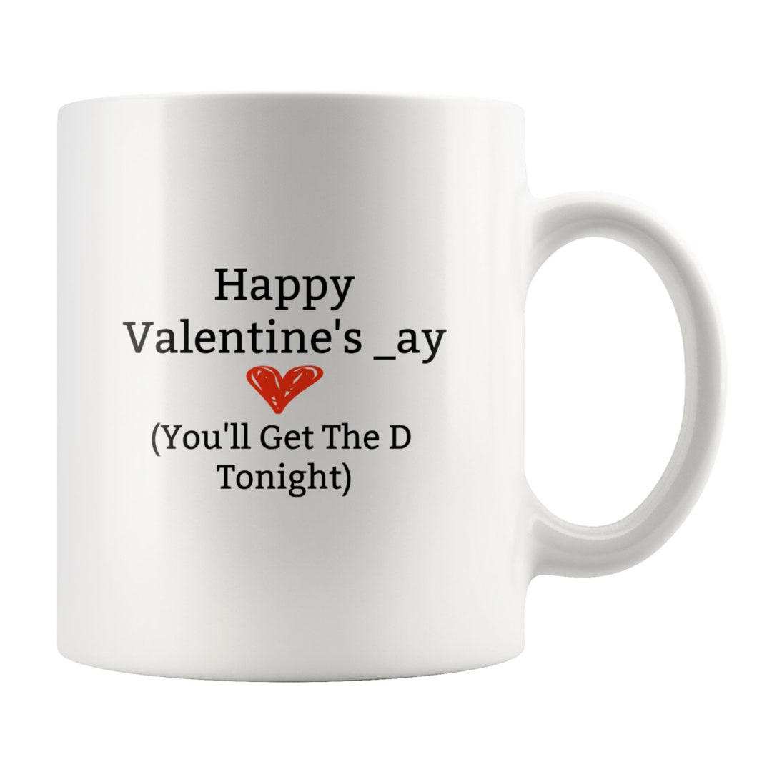 Happy Valentines Day, Mug Funny Valentines, Valentines Coffee Mug Gift, Couple Mug