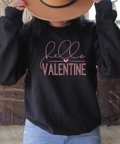 Hello Valentine, Valentines Gift, Valentine Shirt, Valentine Day Sweatshirt, Be My Valentine, February 14th Gift, Love-Heart Hoodie