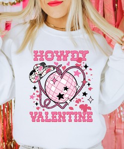 Howdy Valentine Country Valentine's Day Sweatshirt Unisex Crewneck Sweatshirt Funny Valentine Sweatshirt