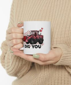 I Dig You Mug, Funny Valentine Mug, Men Valentine Gift, Valentines Day Mug, Funny Valentine Gift