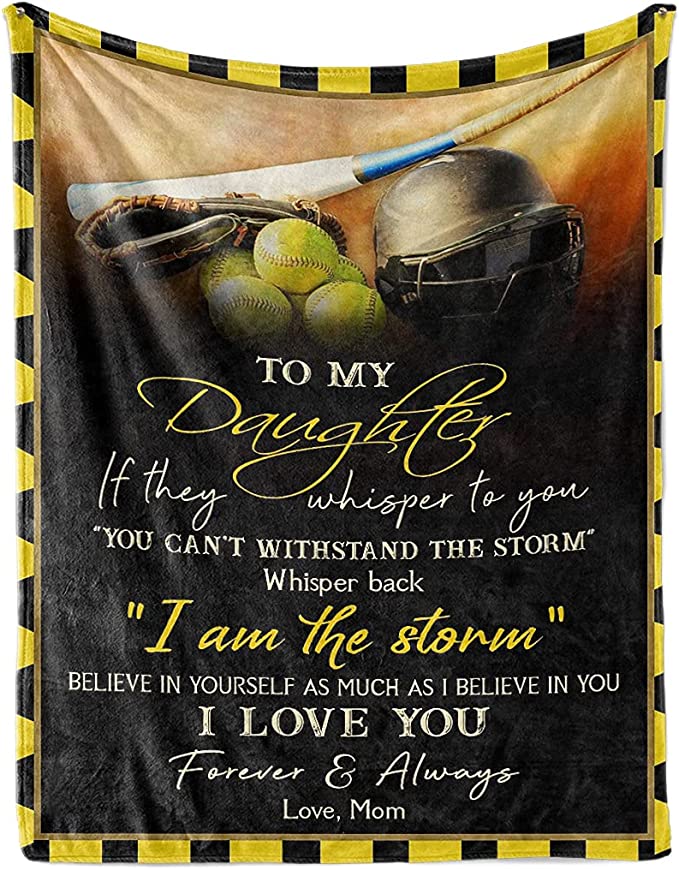 I Love You Baseball, To My Daughter " I Am Storm" Blanket, Décor Home