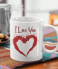 I Love You Mug, Valentine Mug Gift, Birthday Mug Gift, Christmas Mug Gift, Mug For Her, Mug Gift Ideas