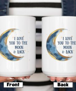 I Love You To The Moon And Back, Valentines Day Gift, Anniversary Gift, Birthday Gift, Large Ceramic Mug, Vuedelavie