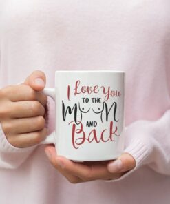 I Love You To The Moon And Back Valentines Mug, Naughty Valentines Mug, Funny Valentines Mug, Valentine For Him