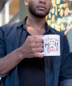 I Love You To The Moon And Back Valentines Mug, Naughty Valentines Mug, Funny Valentines Mug, Valentine For Him