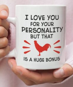I Love Your Cock Valentines Mug, I Love Your Personality Mug, Naughty Valentine Mug, Funny Valentine Mug, Rooster Mug