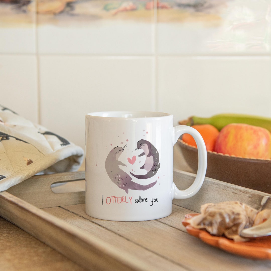 I Otterly Adore You Mug, Valentines Gift, Anniversary Gift, Gift For Her, Valentines Day, Valentines Day Gift, Gift For Wife