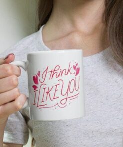 I Think I Like You, Valentines Day Mug, Valentines Day, Valentine Mug, Ceramic Mug, Valentines Day Gift, Mug For Him