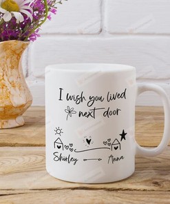 I Wish You Lived Next Door Ceramic Coffee Mug: A Perfect Gift for Best Friends