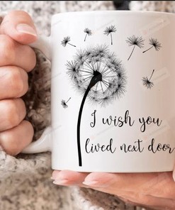 I Wish You Lived Next Door Mug - A Special Friendship Gift for Long Distance Friends