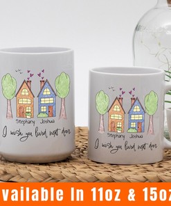 I Wish You Lived Next Door Mug - Best Friend Gift, Bestie Cute, Gift for Her, and Long Distance Friendship
