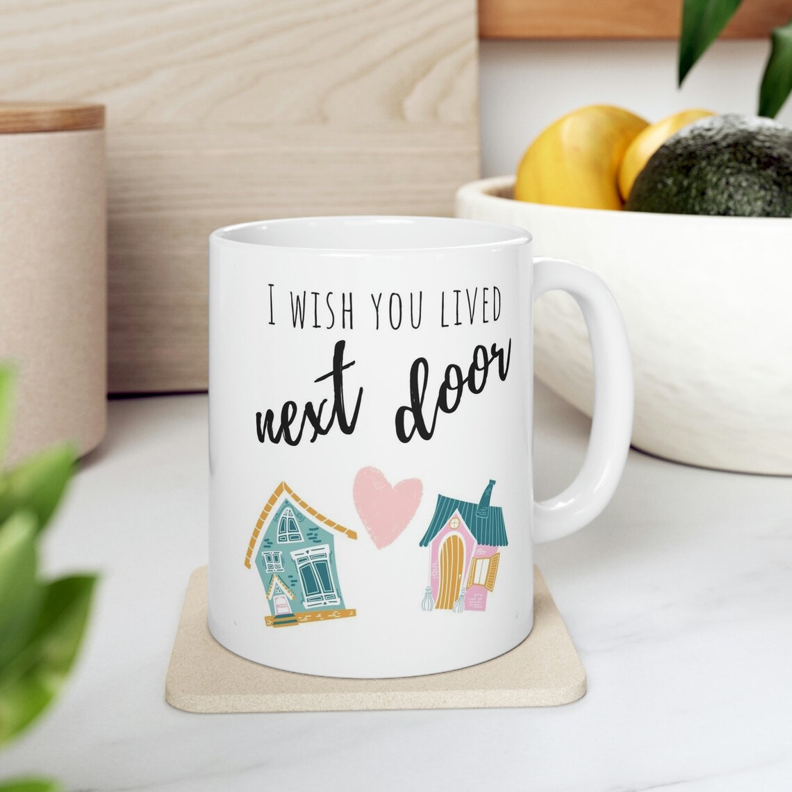 I Wish You Lived Next Door Mug - Long Distance Friendship, Best Friend Moving, Custom State To State, Sister, Ceramic Mug - Image 3