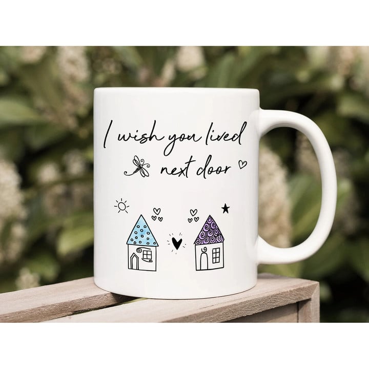 I Wish You Lived Next Door Mug - Long Distance Friendship, Best Friend Moving, Custom State To State, Sister Gift - Image 3