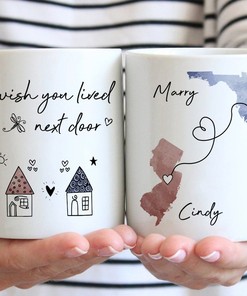 I Wish You Lived Next Door Mug, Long Distance Friendship Mug, Best Friend Moving Gift, Custom State To State Mug, Sister Mug