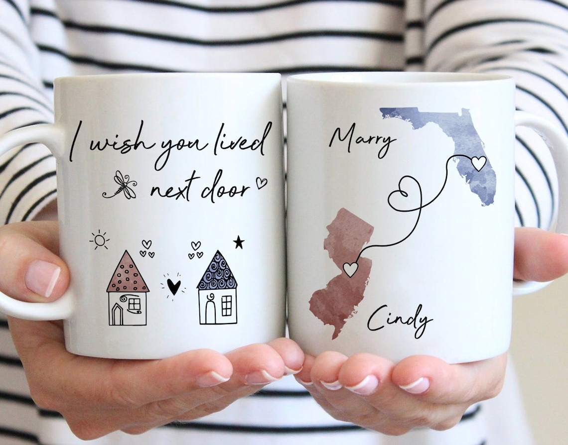 I Wish You Lived Next Door Mug, Long Distance Friendship Mug, Best Friend Moving Gift, Custom State To State Mug, Sister Mug