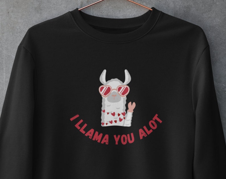 I llama you a lot, Valentines Day Gift, Premium Unisex Crewneck Sweatshirt - Image 2