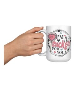 Iand#39;M A Sucker For You Valentines Coffee Mug, Free Shipping, Mug For Sweetheart, Valentines Mug