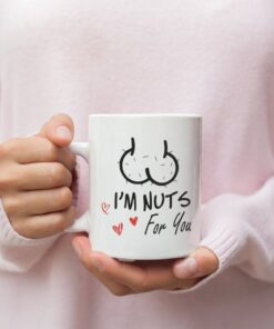 I'm Nuts For You Valentine's Mug, Naughty Valentine's Mug, Funny Valentine's Mug, Valentine's For Her , Valentine's Gift
