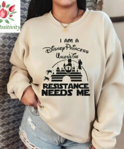 I'm a disney princess unless the RESISTANCE needs me unisex shirt, Stars Wars, Galaxy Edge, disney princess shirt, disney castle