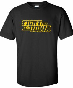Iowa Hawkeyes Fight for Iowa Shirt Sweatshirt Pullover Hoodie Reprinted Full Color Full Size
