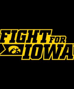 Iowa Hawkeyes Fight for Iowa Shirt Sweatshirt Pullover Hoodie Reprinted Full Color Full Size