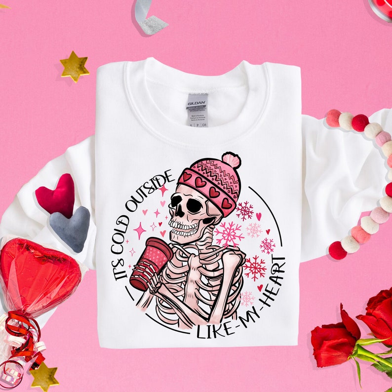 It’S Cold Outside Like My Heart Funny Alt Valentines Day Skeleton Sarcastic Unisex Sweatshirt - Image 2