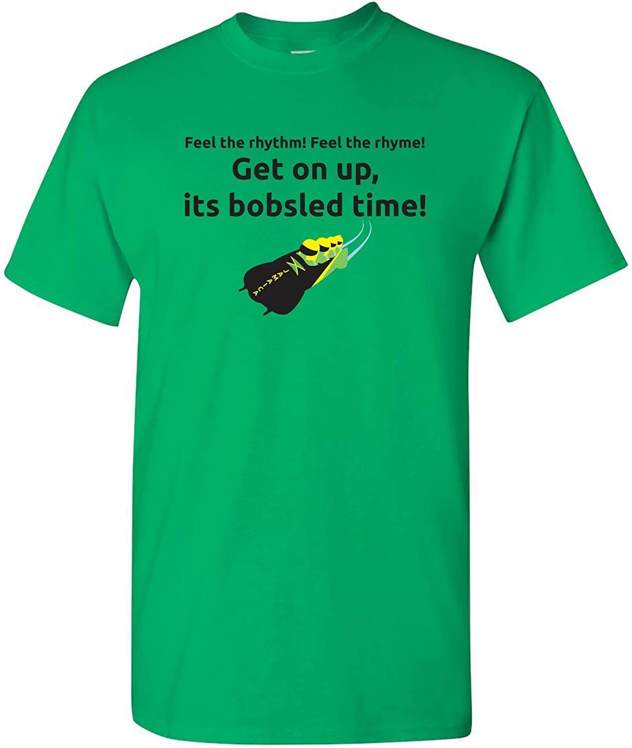 Jamaica Bobsled Team - Feel the Rhythm Movie Quote Shirt Sweatshirt Pullover Hoodie Reprinted Full Color Full Size