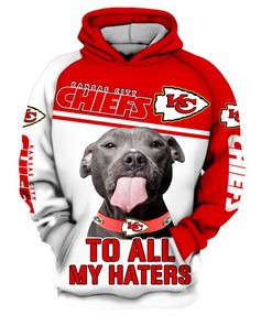 Kansas City Chiefs Nfl To All My Haters Pitbull 3D Hoodie