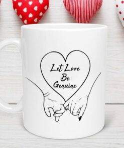 Let Love Be Genuine Valentine's Mug, Long-Distance Couples Mug, Love Birthday Gift, Couple Valentines Day Mug, Valentine Mug