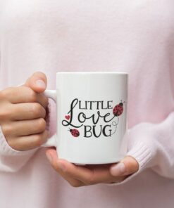 Little Love Bug Valentines Mug, Lady Bug Mug, Valentine Saying Mug, Valentines For Her, Valentines For Him