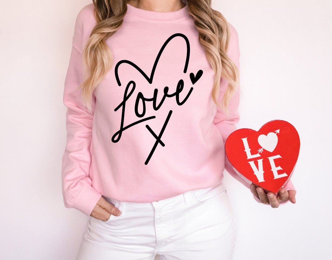 Love Heart, Valentine's Shirt Sweatshirt, Valentine's Day Shirt Sweatshirt, Valentine's Day Gift, Love Shirt