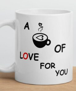 Love Mug, Personalized Mug, Cup Of Love For You Mug, Sending Love Gift, Friendship Mug, Gift For Her