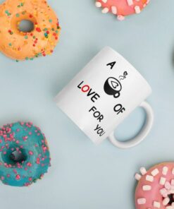 Love Mug, Personalized Mug, Cup Of Love For You Mug, Sending Love Gift, Friendship Mug, Gift For Her