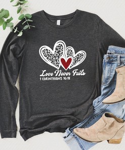 Love Never Fails Long Sleeve T-Shirt, Religious Love Long Sleeve T Shirt, Leopard Heart Long Sleeve Shirt, Valentine's Day Long Sleeve Shirt