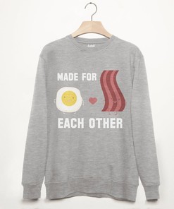 Made For Each Other Unisex Slogan Sweatshirt